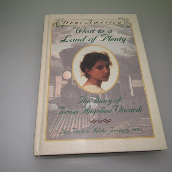 Dear America West to a Land of Plenty Teresa Angelino Viscardi Diary Hardcover - Picture 1 of 3